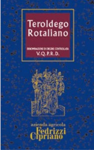 vendita Teroldego Rotaliano - Etichetta Blu